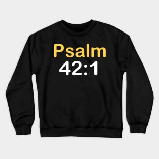 Psalm 42:1 Crewneck Sweatshirt